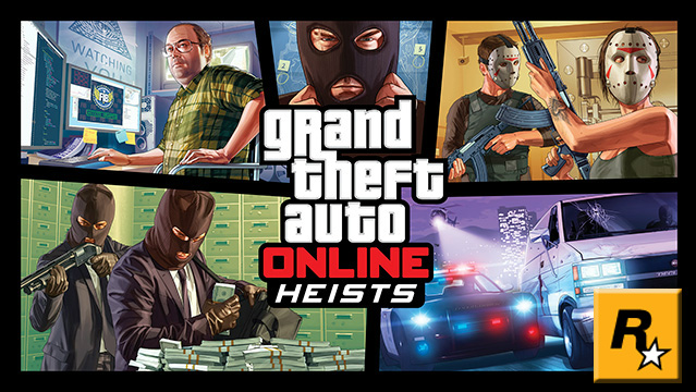 Grand Theft Online Heists